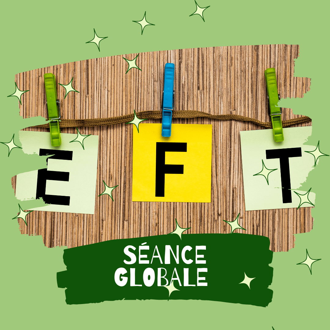 Séance globale EFT